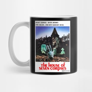 House of Seven Corpses (1974) Mug